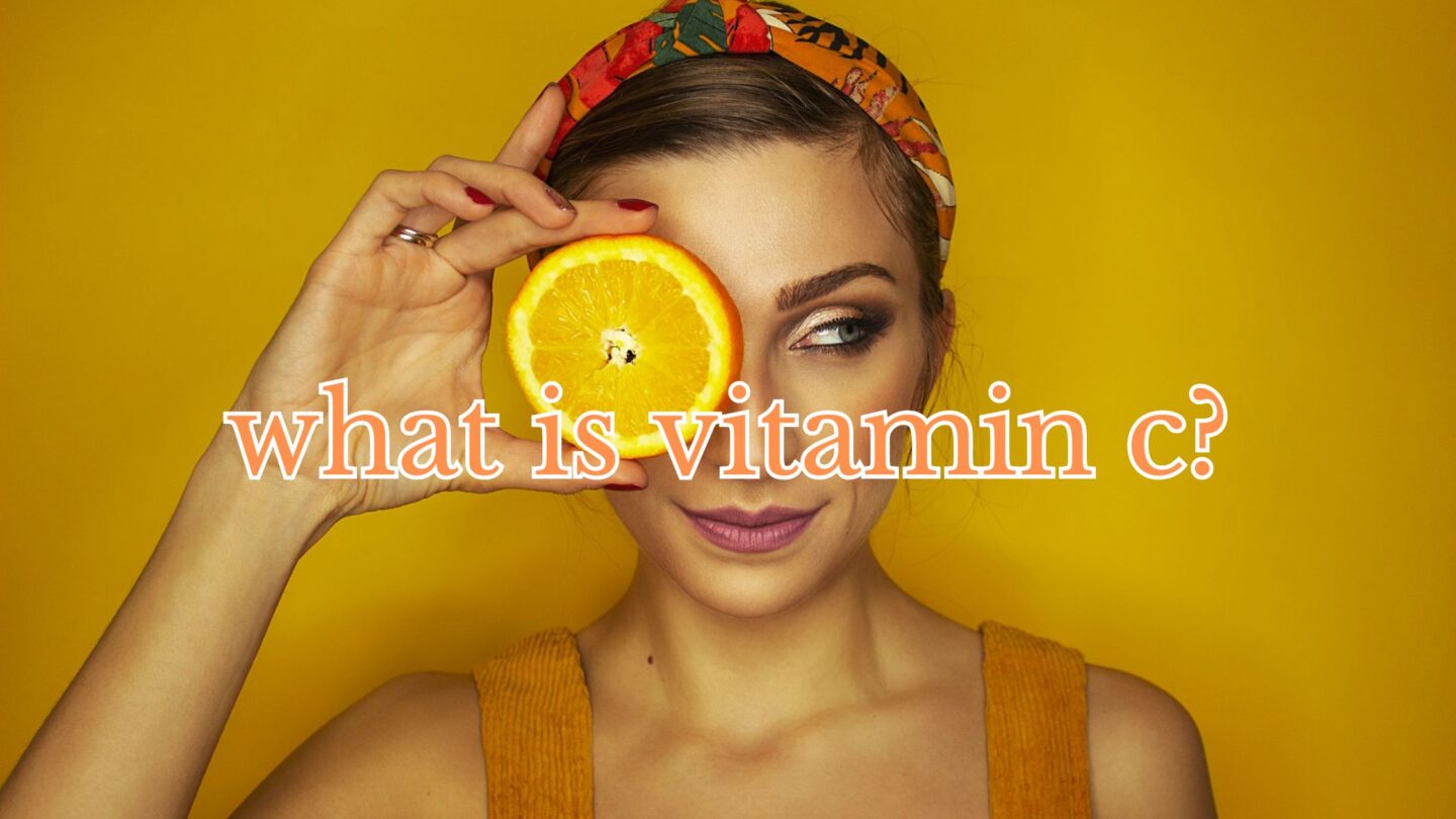 Vitamin C decoded: your key to a bright and healthy complexion
